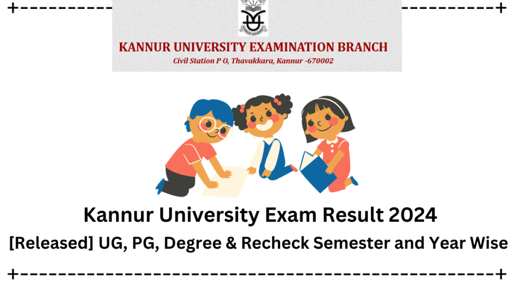 www.kannuruniversity.ac.in Exam Result 2024 